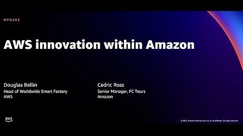 AWS re:Invent 2021 - AWS innovation within Amazon