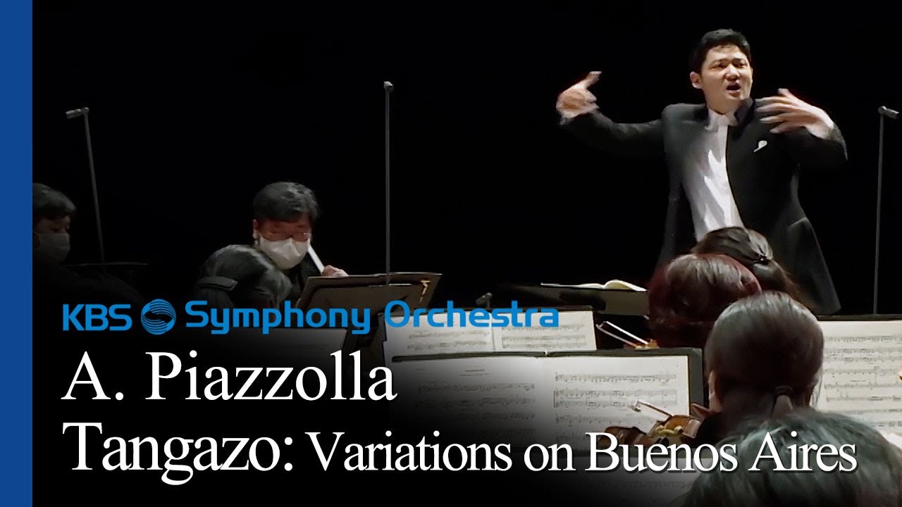 [광고없음] A. Piazzolla / Tangazo: Variations on Buenos Aires 안두현 지휘 Doo-Hyun Ahn