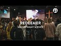 Redeemer | Michael Koulianos | Sunday Night Service