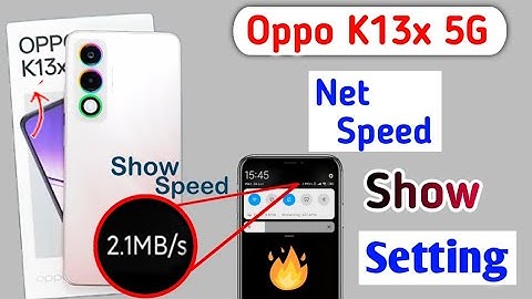 Oppo k13x 5g net speed on kaise kare | how to show net speed oppo k13x 5g