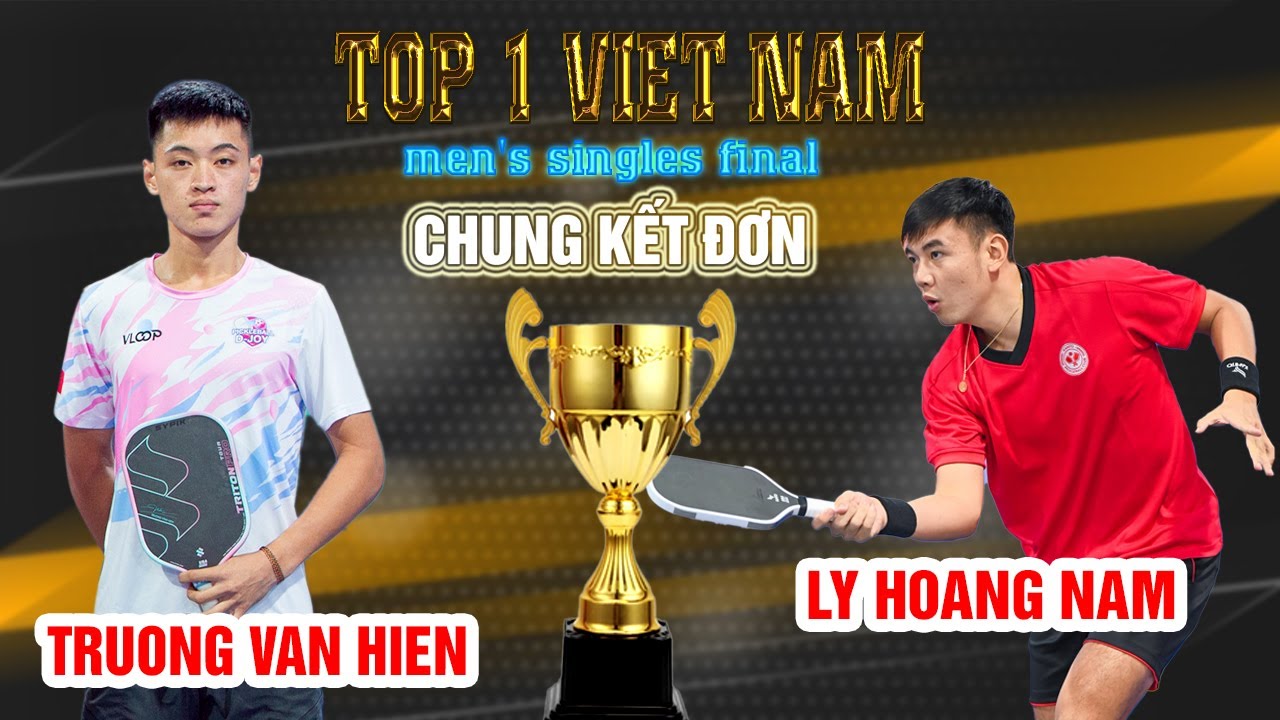Ly Hoang Nam vs Truong Van Hien in the Battle for Pickleball Supremacy