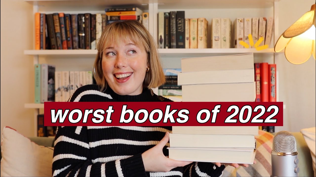 The WORST Books I Read In 2022 (controversial picks) - YouTube