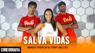 Salva Vidas - Banda Theplay & Tony Salles - Dan-Sa Daniel Saboya Coreografia