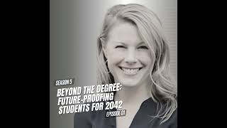 Beyond the Degree: Future-Proofing Students for 2042