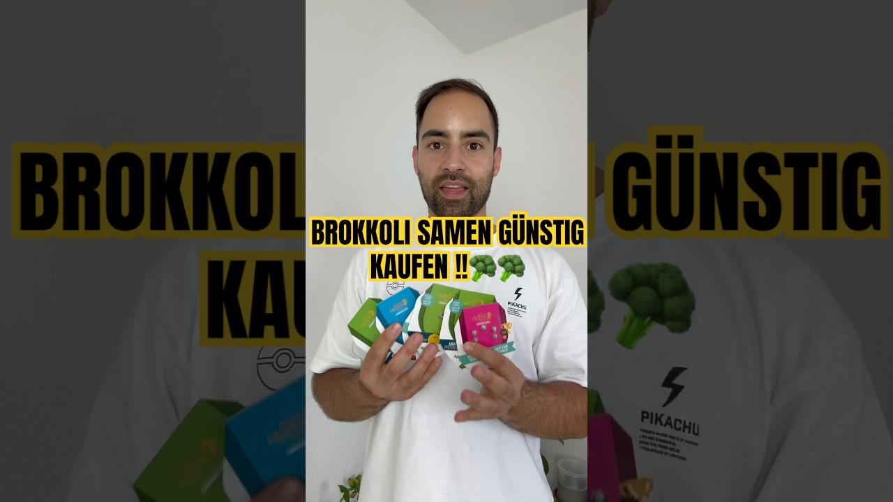Lifehack Brokkoli Samen einkaufen. 