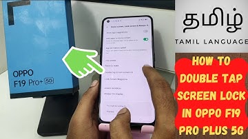 How to double tap Screen Lock in OPPO F19 pro Plus 5G in Tamil | OPPO F19s