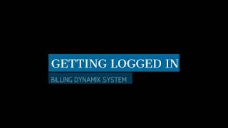 Getting Logged In to Billing Dynamix