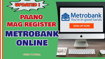 Metrobank Online Banking - How to Register to Metrobank Online (PINAKA BAGONG PROCESS !!!)
