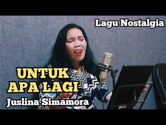 UNTUK APA LAGI COVER JUSLINA SIMAMORA @Agapejuslinasimamora class=