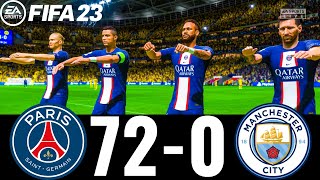 FIFA 23 - MESSI, RONALDO, MBAPPE, NEYMAR, ALL STARS - PSG 72-0 MAN CITY - UCL FINAL!