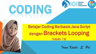 Dasar Pemprograman Java Script || Brackets Looping