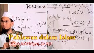 Pahlawan Dalam Islam Ustadz Adi Hidayat, Lc. MA | Pahlawan Kemerdekaan ust Adi Hidayat