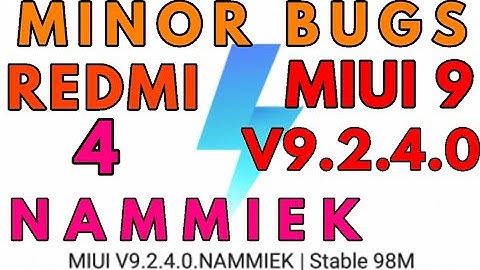 Redmi 4 MIUI 9 V9.2.4.0 NAMMIEK STABLE UPDATE | Optimization