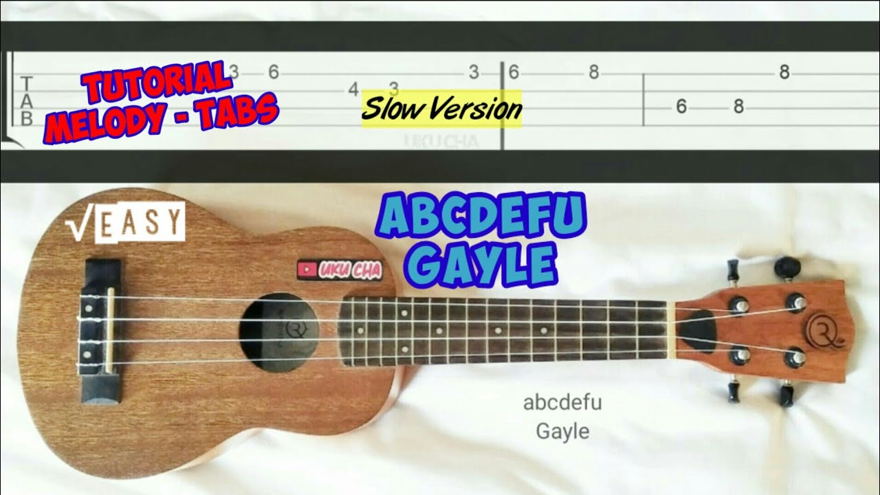 Melody abcdefu Gayle Tutorial Melody Tabs Ukulele Slow Version
