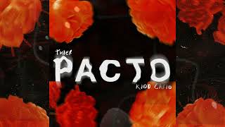 Thier, Kidd Cario - Pacto Visualizer Creciente.
