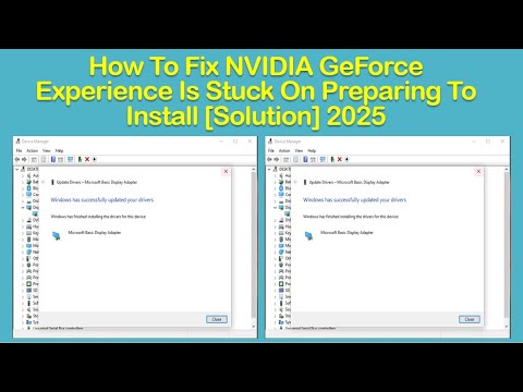 How To Fix NVIDIA GeForce Experience Is Stuck On Preparing To Install ...