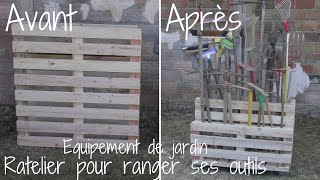 Fabriquer (DIY) son Ratelier pour ranger ses outils de jardin