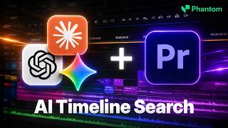 Gemini, Claude, ChatGPT AI inside Premiere Pro | Phantom Chat AI Profile