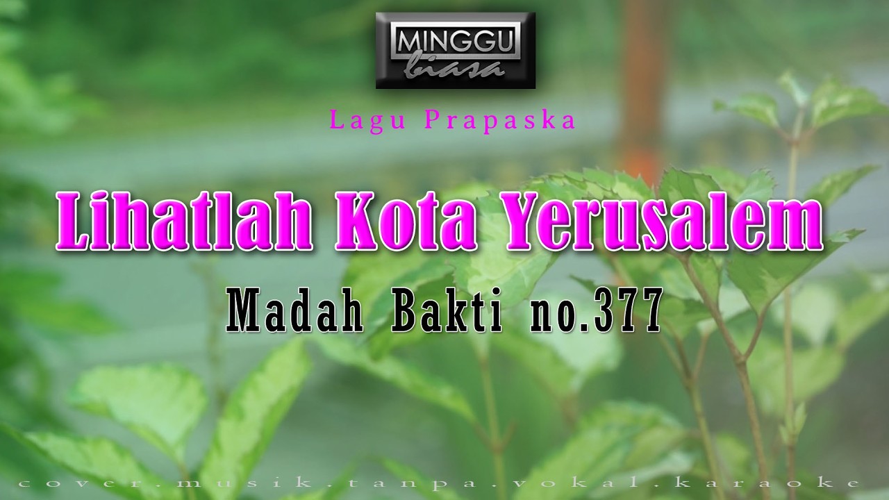 MB.377 / LIHATLAH KOTA YERUSALEM / Musik Instrumen / Cover / Karaoke