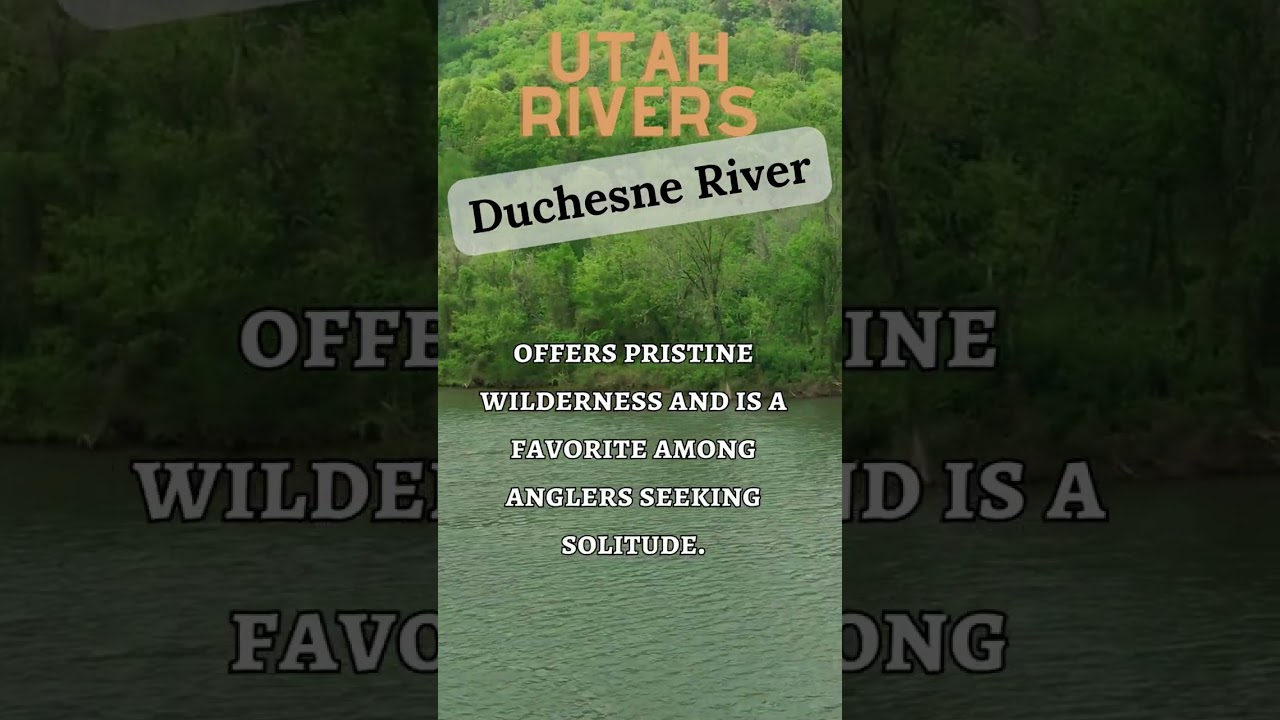 Duchesne River