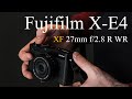 Fujifilm X-E4  ЛУЧШЕ ЧЕМ X-PRO 3 ???