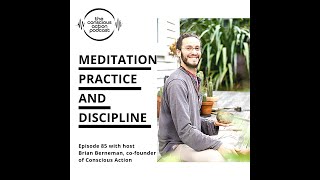 Episode 85 - Meditation practice & discipline