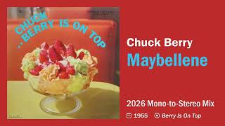 Chuck Berry – Maybellene [2026 Stereo Mix]