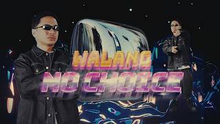 Omar Baliw - WALANG NO CHOICE (Official Music Video)