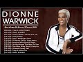 Dionne Warwick 🎼 Best Songs of Dionne Warwick 🎼 Dionne Warwick Playlist 2023