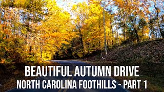 North Carolina Foothills - Beautiful Autumn Drive - Part 1 Morganton, Interstate 40 to Valdese - 5K