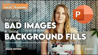 Improving image quality by stylizing  Image Editing in PowerPoint  Part 2