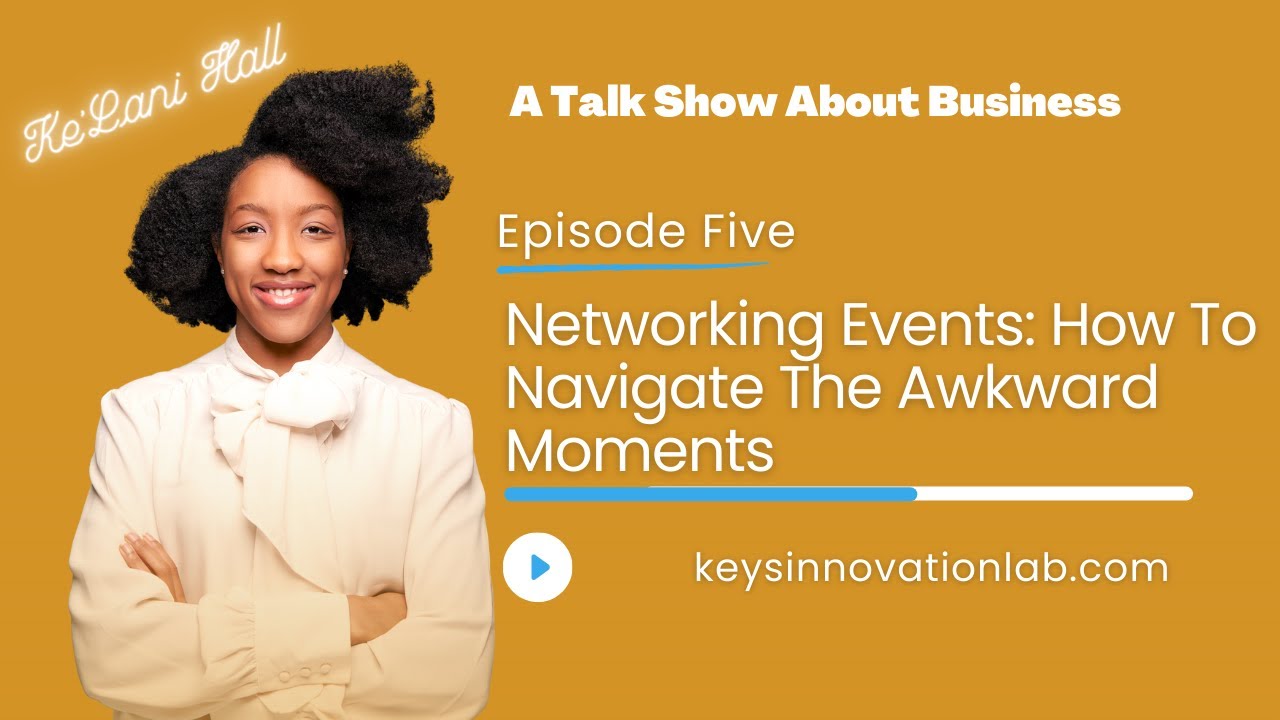 Networking Events: How To Navigate The Awkward Moments - YouTube