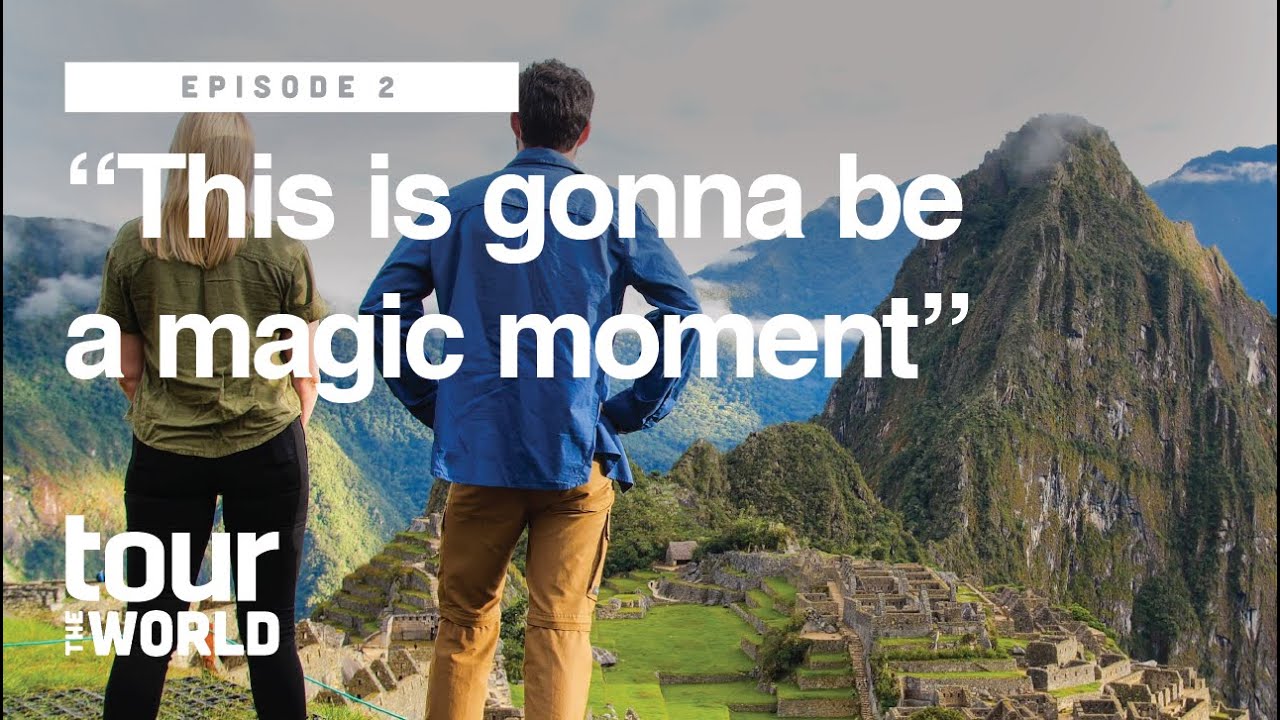 Tour the World - Ep 2: "This is gonna be a magic moment" - YouTube