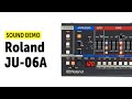 Roland JU-06A Sound Demo (No Talking)