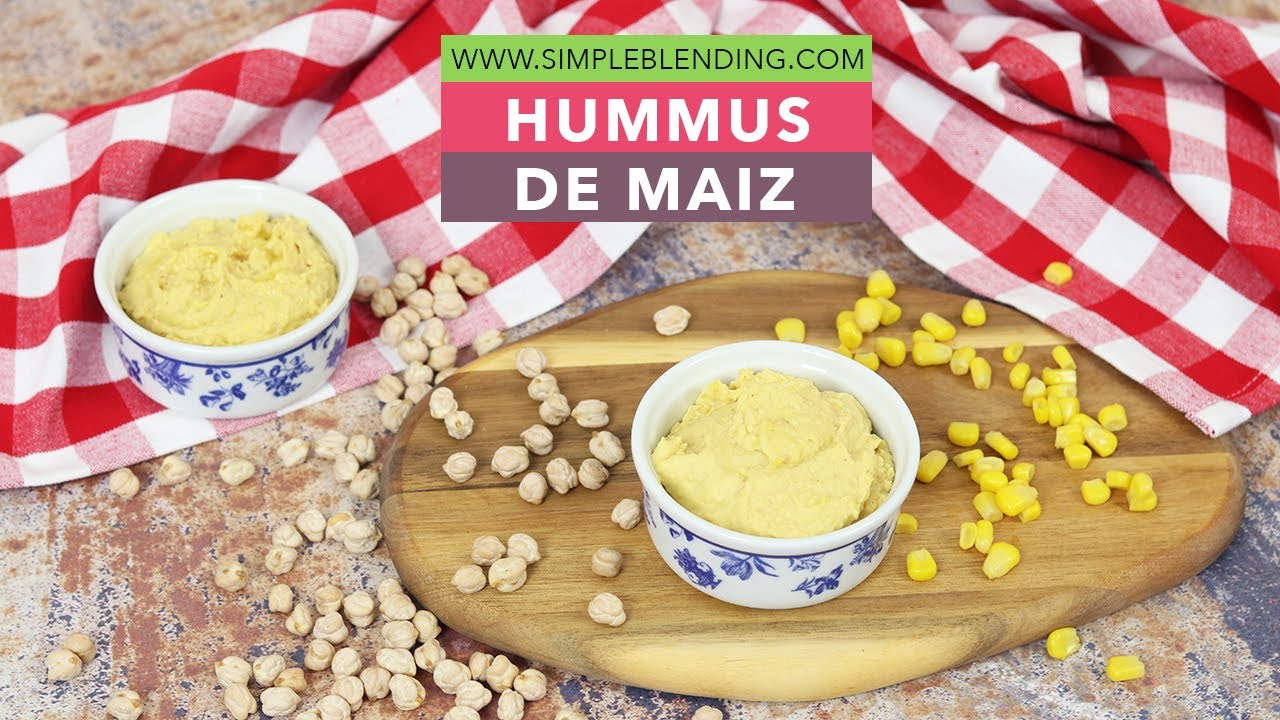 RECETA MUY FÁCIL DE HUMMUS DE MAÍZ | Espectacular hummus de garbanzos con maíz