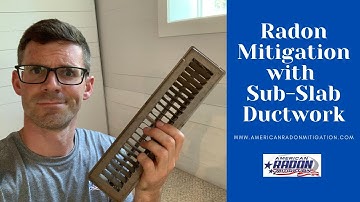 How We Mitigated Radon in a Home with Sub-Slab Ductwork