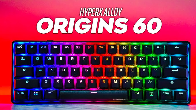 Origins Review - PROPER HyperX Gaming A Keyboard 60 Alloy - YouTube