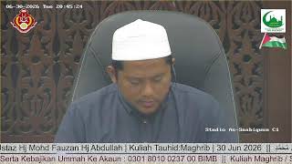 Siri Ke-52-Sambungan Rasul Bersifat Maksum || 30 Jun 2026