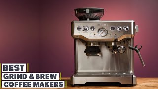 Top 10 Best Grind and Brew Coffee Makers in 2024 | The Ultimate Countdown, Reviews \& Best Picks!