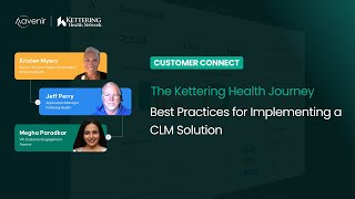 Aavenir Podcast: Best Practices for CLM Solution Implementation: The Kettering Health Journey