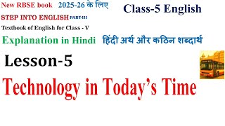 RBSE Class 5 English Chapter 5 Technology in Today's Time Explanation