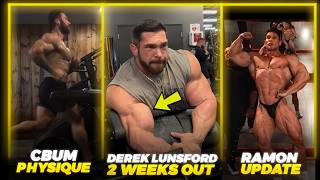 Derek Lunsford 2 WEEKS OUT   Cbum Physique Update   Ramon Dino LOOKS CRAZY   More
