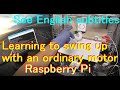 Learning to swing up the pendulum with an ordinary motor [RaspberryPi]