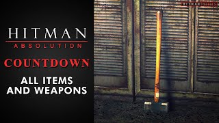 Hitman: Absolution - Countdown - All Items and Weapons