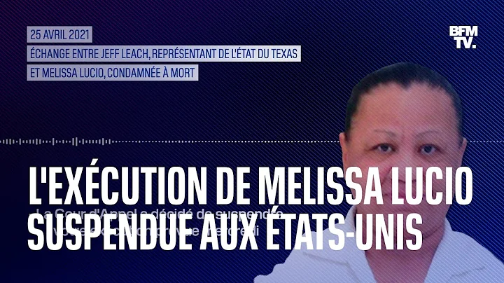 L'excution de Melissa Lucio, condamne  mort il y a...