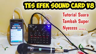 TES EFEK SOUND CARD V8 | Cara recording menggunakan sound card v8