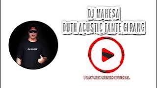 DJ mahesa duth acustic Tante girang