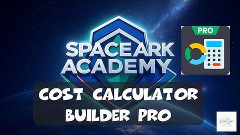 Spaceark Academy, a look at Cost Calculator Builder PRO