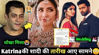 katrina kaif & vicky kaushal की शादी की तारीख आए सामने 😳 Katrina vicky Marriage| Salman को मिला धोखा