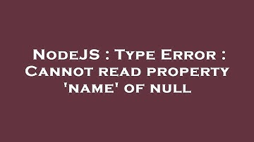 NodeJS : Type Error : Cannot read property 